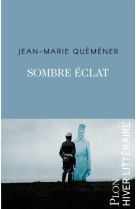 Sombre eclat