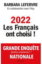 2022 les francais ont choisi