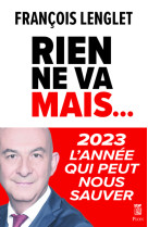 Rien ne va mais...