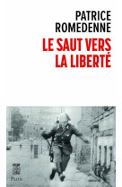 Le saut vers la liberte