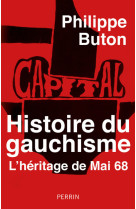 Histoire du gauchisme - l'heritage de mai 6 8