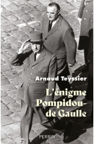 L'enigme pompidou-de gaulle