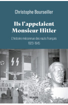 Ils l'appelaient monsieur hitler