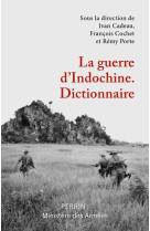 La guerre d'indochine - dictionnaire