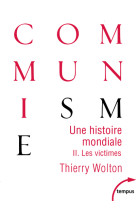 Une histoire mondiale du communisme - tome 2 - vol02