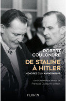 De staline a hitler - memoires d'un ambassa deur