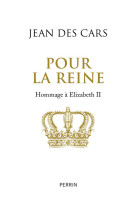 Pour la reine