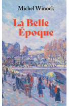 La belle epoque