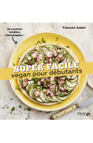 Vegan debutant - super facile