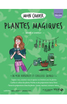 Mon cahier plantes magiques