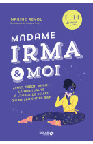 Madame irma et moi