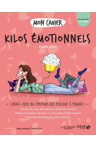 Mon cahier kilos emotionnels