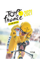 Le livre officiel du tour de france 2021