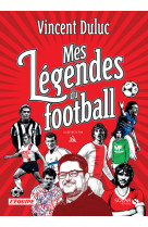 Mes legendes du foot