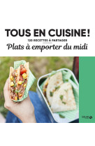 Plats a emporter du midi - tous en cuisine !