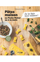 Pates au pasta maker - je le fais moi-meme