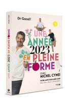 Une annee 2023 en pleine forme