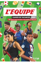 Cahier de vacances 2023 - l'equipe