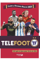 Cahier de vacances adultes 2023 - telefoot - livre