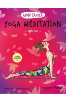 Mon cahier yoga meditation collector