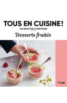 Desserts fruites - tous en cuisine