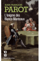 L'enigme des blancs manteaux