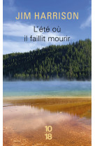 L'ete ou il faillit mourir