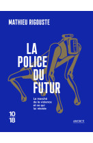 La police du futur