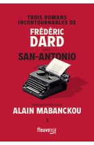 Trois romans incontournables de frederic dard dit san-antonio presentes par alain mabanckou