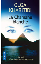 La chamane blanche