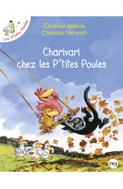 Charivari chez les p'tites poules