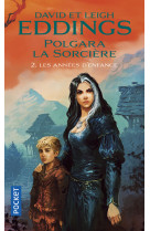 Polgara la sorciere t02 les annees d'enfanc