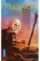 Belgarath le sorcier t01 les annees noires