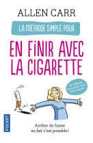 La methode simple pour en finir avec la cig arette