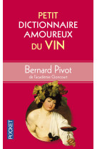 Petit dictionnaire amoureux du vin