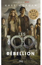 Les 100 t04 rebellion