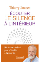 Ecouter le silence a l'interieur