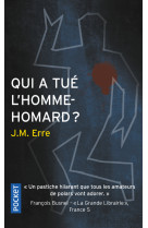 Qui a tue l'homme-homard ?