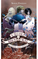 L'ecole du bien et du mal t02 un monde sans princes