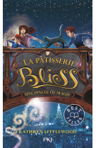 La patisserie bliss t02 une pincee de magie