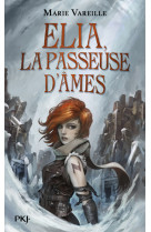 Elia, la passeuse d'ames t01