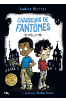 Chasseurs de fantomes t01 un drole d'ami