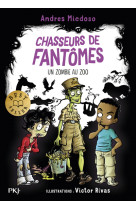 Chasseurs de fantomes t04 un zombie au zoo