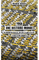 Yoga, une histoire-monde