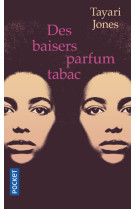 Des baisers parfum tabac