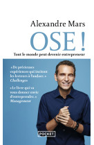 Ose ! - tout le monde peut devenir entrepre neur