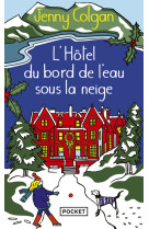 L'hotel du bord de l'eau sous la neige