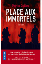 Place aux immortels