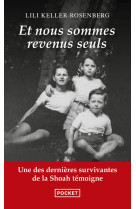 Et nous sommes revenus seuls