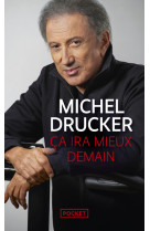 Ca ira mieux demain